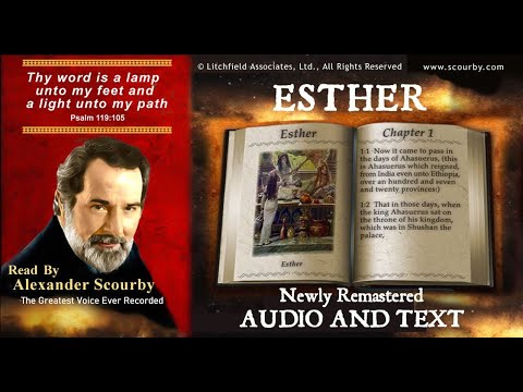 17 | Book of Esther | Read by Alexander Scourby | AUDIO & TEXT | FREE on YouTube | GOD IS LOVE!