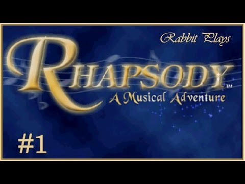 Rhapsody: A Musical Adventure Playthrough Part 1 ~ "Wishful Thinking"