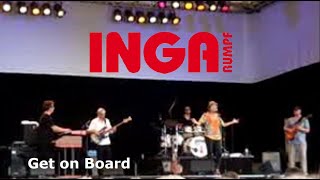 Inga Rumpf & Friends - Get on Board (igs, Hamburg 2013)