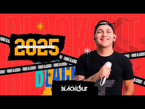 Forró Blackout • CD Promocional 2025 Pra Paredão