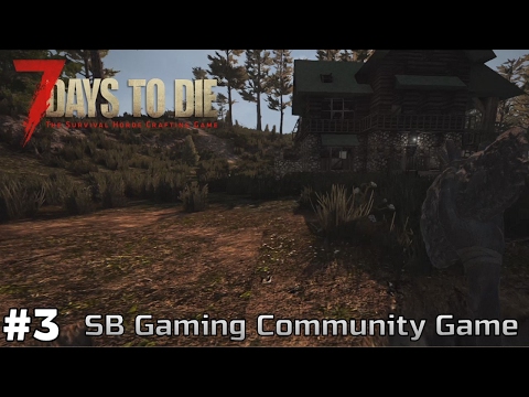 Preparing Defenses - Survivor's Journal - Day 2 - 7 Days to Die [SBG Community Game] [ep3]