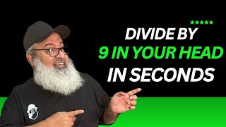 How To Divide By 9 Mentally Super Easy