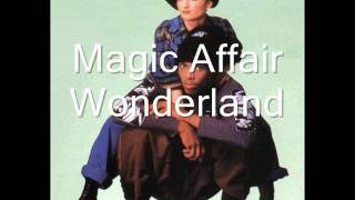 Magic Affair - Wonderland