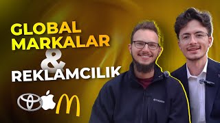 Global Markalar Kreatif Reklam Ajanslarıyla Nasıl Çalışıyor? Uzmanında
