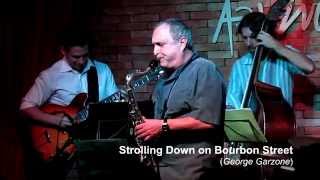 Carlos Ezequiel & George Garzone - "Strolling Down on Bourbon Street"