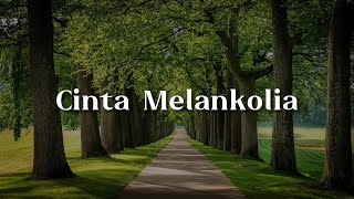 Download lagu Cinta Melankolia (Lirik) - Aan, Lestari, U.K'S || Mix Lirik mp3 Download lagu Cinta Melankolia (Lirik) - Aan, Lestari, U.K'S || Mix Lirik mp3