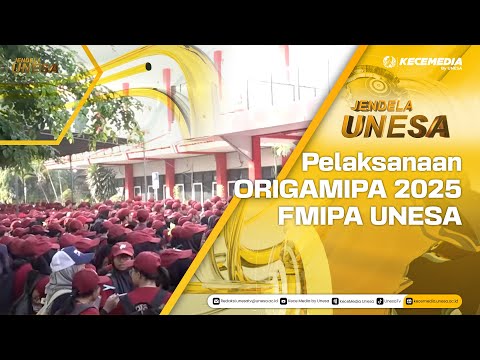 UNESA WINDOW: Implementation of ORIGAMIPA 2025 FMIPA UNESA