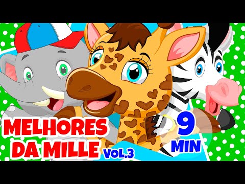 Melhores da Mille Vol. 3 - Giramille 9 min | Desenho Animado Musical