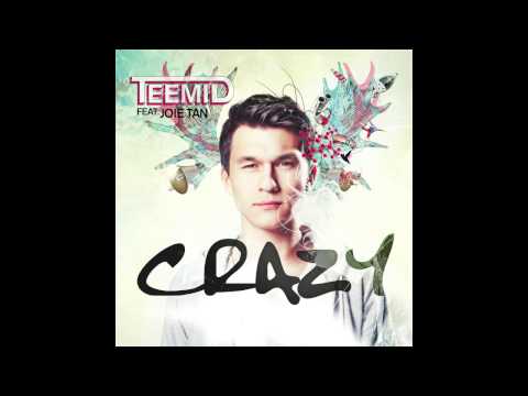 Crazy Feat Joie Tan - TEEMID