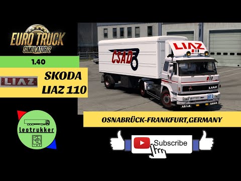 ETS 2 1.40●Skoda LIAZ 110●Osnabrück-Frankfurt,Germany