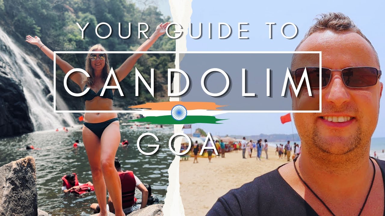 Candolim Goa Resort Guide inc Dudhsagar Waterfall tour 🇮🇳