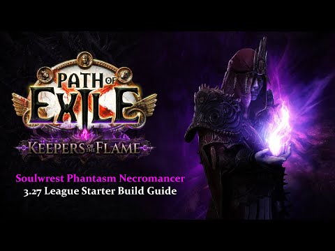 Soulwrest Phantasm Necromancer League Starter [3.27]