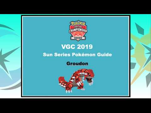 VGC 19 Groudon: Pokémon Ultra Sun and Ultra Moon Sun Series Guide