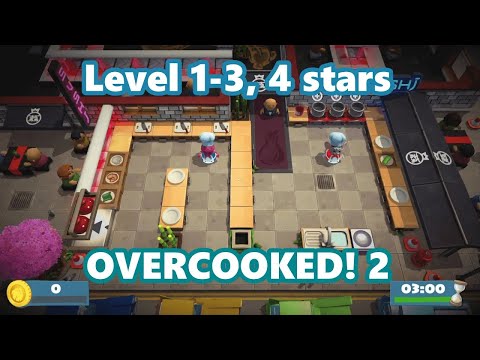 Overcooked! 2 - Level 1-3 - 2 players Co-op | 4 Stars achievement!