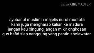 Download lagu Lirik sholawat 3 Majelis 1 Cinta Syubanul muslimin, Nurul mustofa, At taufiq mp3