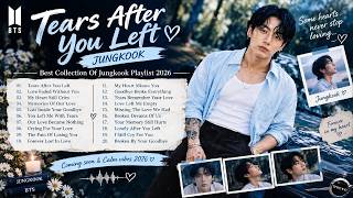 Download lagu Jungkook 2026 : Songs For The Nights You Can’t Forget 🌧️ mp3