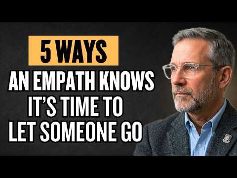 5 Ways An Empath Knows It's Time To Let Someone Go