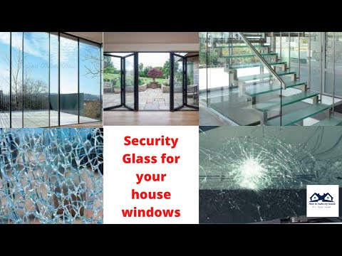 Security Windows for Home | Security Glass | Use of Security Glass in Doors and  Windows