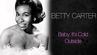 Betty Carter &amp; Ray Charles - Baby, It's Cold Outside