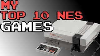 My Top 10 NES Games