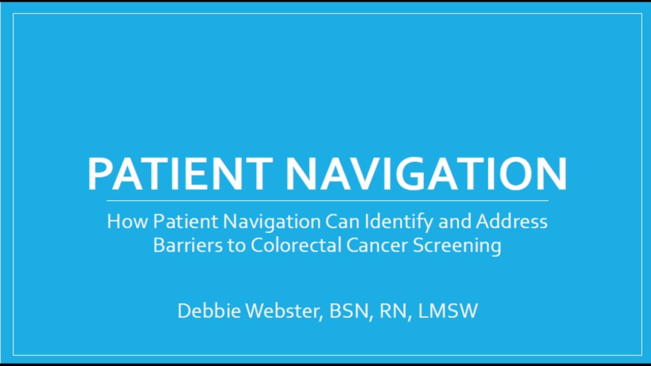 Patient Navigation in Colorectal Cancer