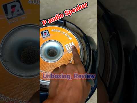 P audio 400 watt speaker review and details || 400 watt p audio speaker unboxing testing