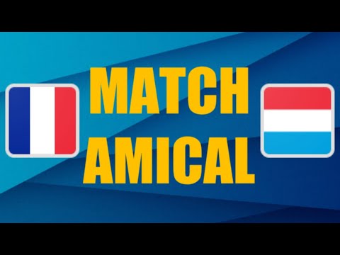 🔴 STREAM FR | France - Luxembourg / Match Amical  /  Allez les bleus 💙 / Ft @Gzone21  & @krythera