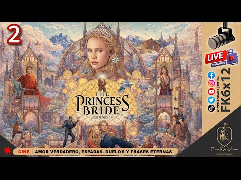La Princesa Prometida 2 amor verdadero, espadas, duelos y frases eternas