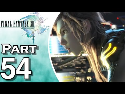 Let's Play Final Fantasy XIII (Gameplay + Walkthrough) Part 54