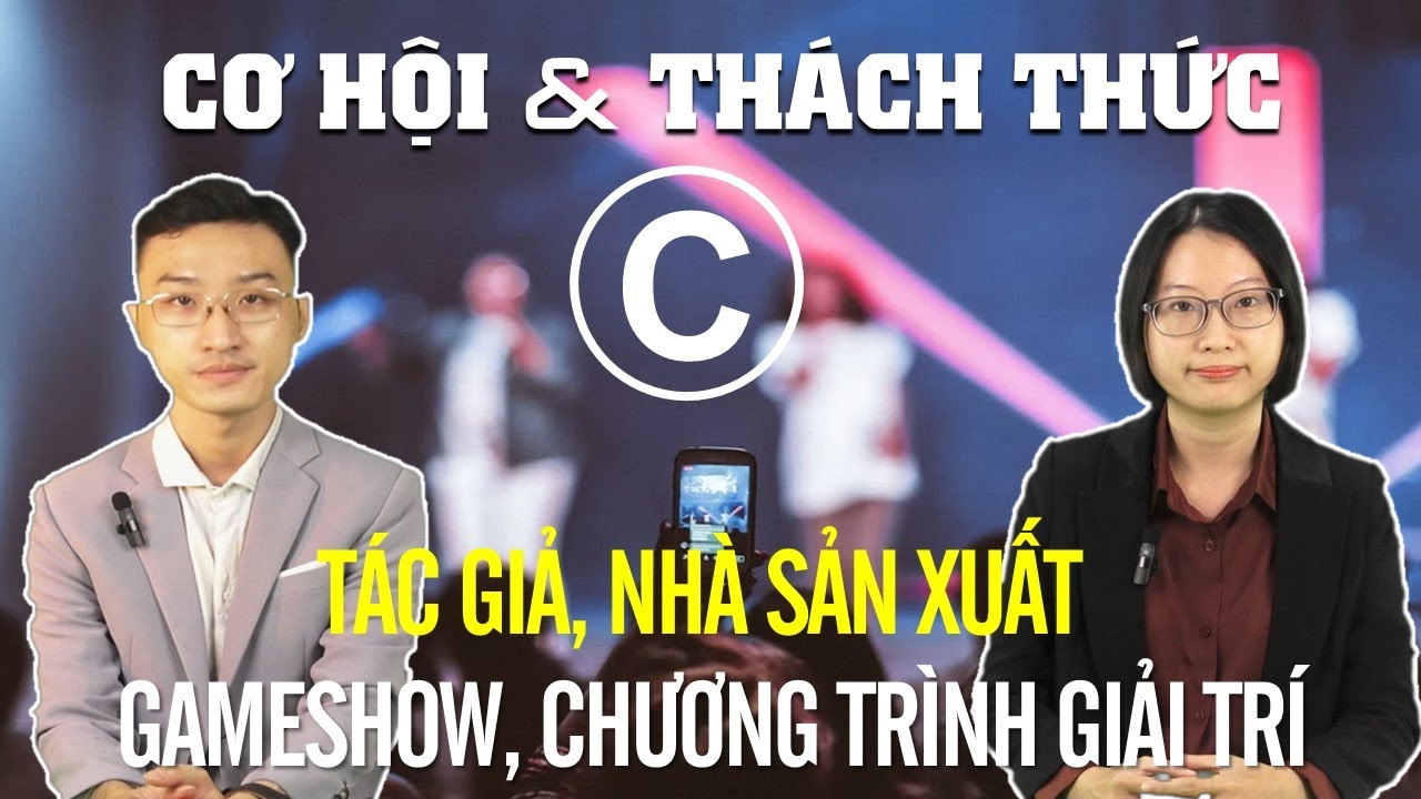 Tăng "giá trị" cho kịch bản chương trình gameshow bằng cách đăng ký bản quyền - Luật sư giải đáp