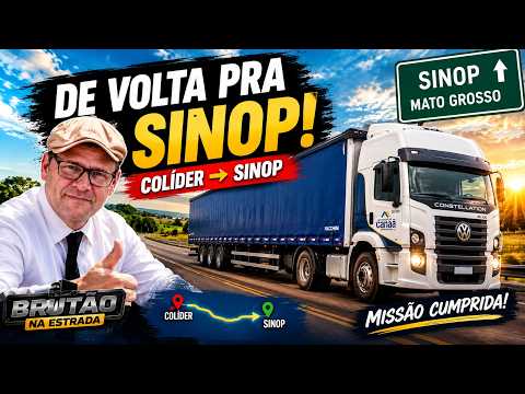 MISSÃO CUMPRIDA! 🚛 | PEGANDO A ESTRADA DE COLÍDER PARA SINOP