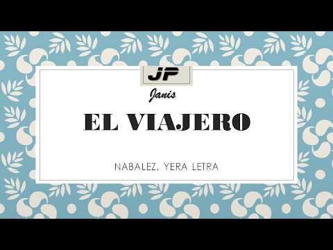 Nabález, Yera - El Viajero LETRA