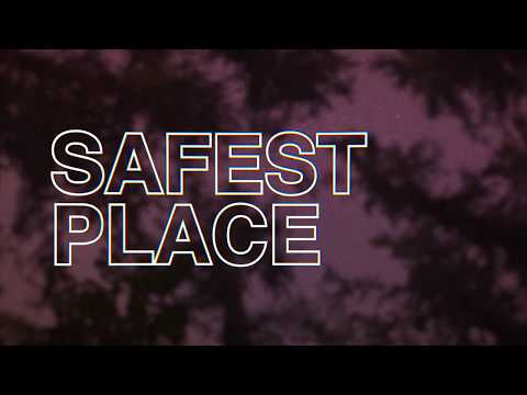 Safest Place