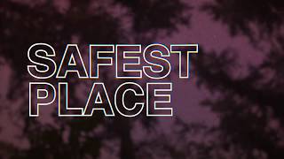 Safest Place