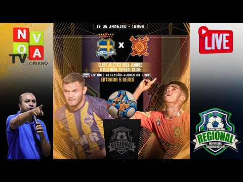 BOCA JRS X VILA NOVA - Regional de Flores do PI 2025 - AO VIVO