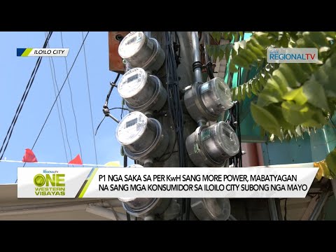 One Western Visayas: P1 nga saka sa per KwH sang More Power, mabatyagan na subong nga Mayo