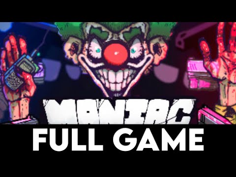 MANIAC - Full Game