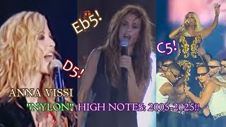 Anna Vissi - &quot;Nylon&quot; HIGH NOTES Through the Years (2005-2025)!!