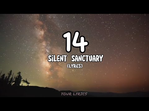 14 - Silent Sanctuary (Lyrics)