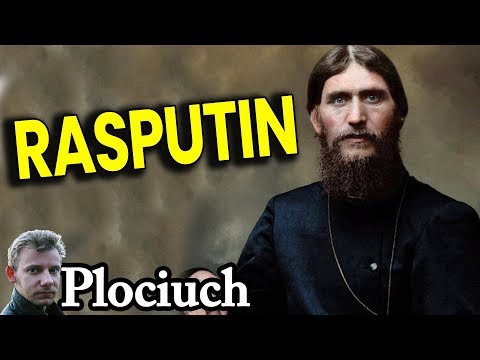 Rasputin - Człowiek Który Doprowadził do Upadku Cara - Plociuch Historia Rosja PL