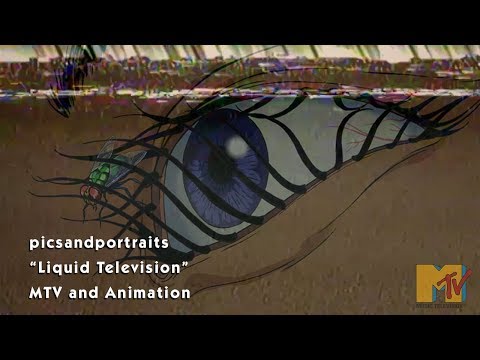 Liquid Television: MTV and Animation