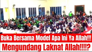 Download lagu Buka bersama model apa lagi ini ya Allah!!! Buka bersama mengundang laknat Allah!!! Ini haram!!!! mp3