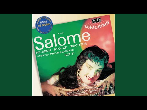 R. Strauss: Salome, Op. 54, TrV 215 / Scene 4 - Ah! Ich habe deinen Mund geküsst, Jochanaan
