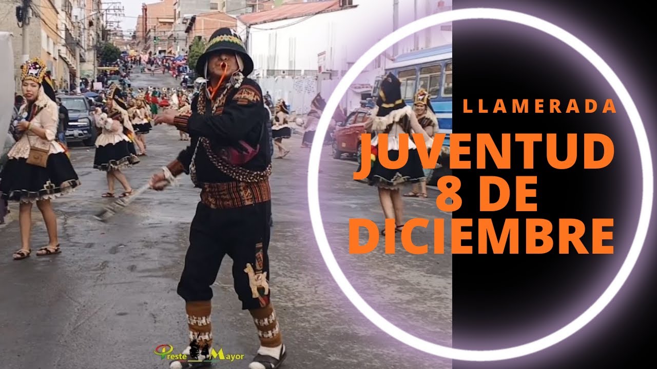 Llamerada Juventud 8 de Diciembre - Sopocachi, La Paz