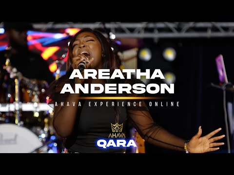 Areatha Anderson - Worship Medley (Live at The Ahava Experience Qara)