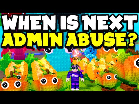 When is next ADMIN ABUSE in Plants Vs Brainrots Roblox?