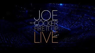 Joe Cocker - Fire It Up (Live)