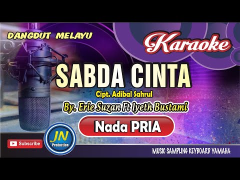 Sabda Cinta_Karaoke Dangdut Melayu_Nada Pria_by Erie Suzan ft Iyet Bustami ( Video lirik)