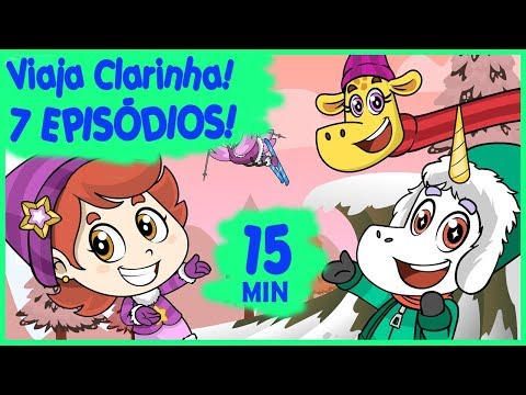 Viaja Clarinha: 7 Episódios! (Desenho Infantil)