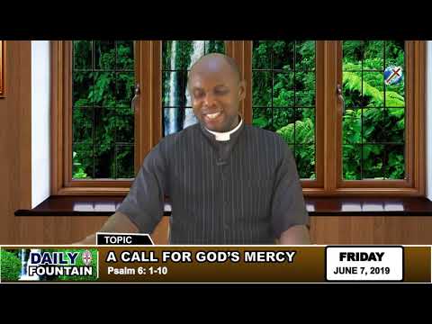 DAILY FOUNTAIN OF JUNE 7, 2019 - REV'D CANON ADEYEMO ADEYERA